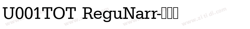 U001TOT ReguNarr字体转换